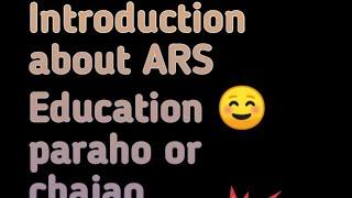 Introduction about ARS education