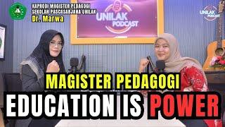 UNILAK PODCAST // Mengulik Prodi Pedagogi Sekolah Pascasarjana Unilak Bersama Dr. Marwa - Maya.