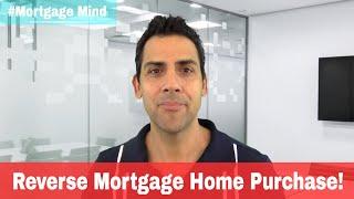 Reverse Mortgage Home Purchase