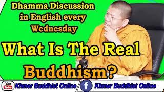 What Is The Real Buddhism By San Sochea | San Sochea Preaching In English Language | San Sochea 2018