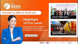 This Week with Thai PBS World | 4th October 2024