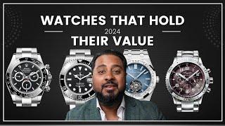 Watches That Hold Value 2024