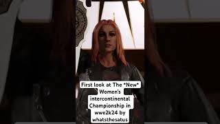 First look at The *New* Women’s Intercontinental Championship in wwe2k24