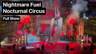 Nightmare Fuel Nocturnal Circus Full Show at Halloween Horror Nights 33 - Universal Orlando