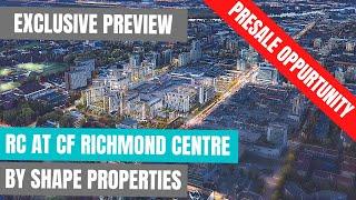 【列治文樓花】RC at CF Richmond Centre by Shape Properties: Sneak Preview