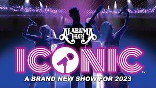 ICONIC, the brand new production show at the Alabama Theatre