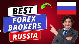 Best Forex Brokers in Russia (2024) | Forex Trading in Russia