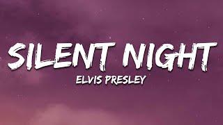 Elvis Presley - Silent Night (Lyrics)