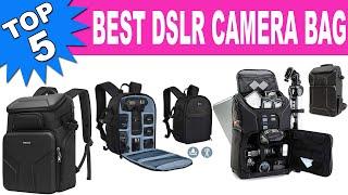 Top 5 Best DSLR Camera Bag 2021
