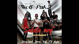 Bizzy Wolf - Salute my ( Down,Keff,TY Mxjor)