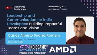 Leadership and Communication for Indie Developers: Building Impactful Teams and Vision