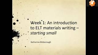 Creating ELT Materials 2019: Session 1