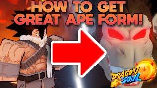 HOW To Get GREAT APE FORM Tutorial! | Roblox Dragon Soul Update