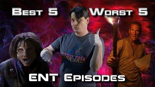 Star Trek Enterprise's Best and Worst Episodes | Best 5, Worst 5