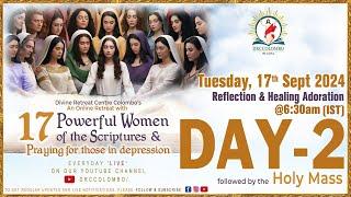 (LIVE) DAY - 2, 17 Powerful Women of the Scriptures | Tuesday | 17 Sept 2024 | DRCColombo