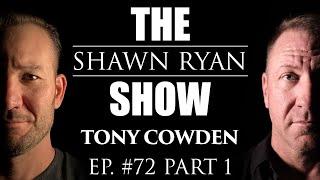 Tony Cowden - CIA Operator's Real Life John Wick-Style Gunfight in a Warzone | SRS #72 Part 1