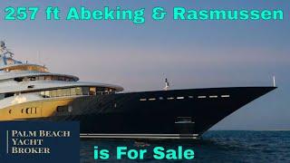 257ft Long-Range Abeking & Rasmussen Yacht is for sale in Florida