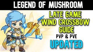 Legend Of Mushroom - Late Game Wind Crossbow Guide