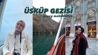 Üsküp'ü benimle gezin