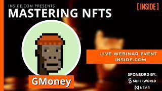 GMoney (NFT Investor/Trader) Presents at Mastering NFTs 2021