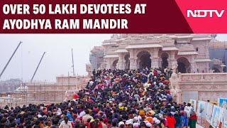 Ayodhya Temple | Over 50 Lakh Devotees At Ayodhya Ram Mandir Give Economic Boost