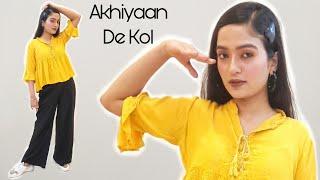 Akhiyaan De Kol | Do Patti | Kriti Sanon, Kajol, Shaheer Shaikh | Dance Cover | Aakanksha Gaikwad