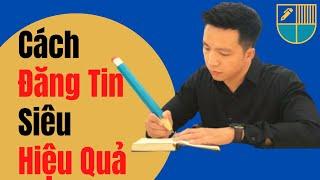 Cách Đăng Tin Siêu Hiệu Quả | Môi Giới Bất Động Sản Chuyên Nghiệp