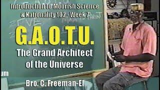 G.A.O.T.U: The Grand Architect of the Universe - Pt. 1/2 (4Jul97)