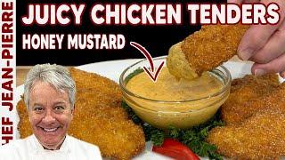 Juicy and Crispy Chicken Tenders with Honey Mustard Sauce! Chef Jean-Pierre