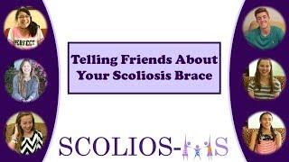 Telling Friends About Your Scoliosis Brace