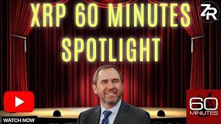 XRP 60 Minutes Spotlight