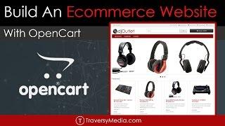 Build a Full Featured Ecommerce Website With Opencart