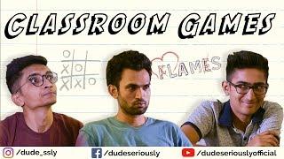 CLASSROOM GAMES | DUDE SERIOUSLY