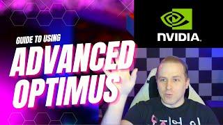 How to use ADVANCED OPTIMUS - NVIDIA Notebooks