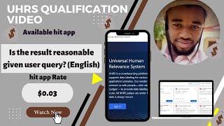 Is the result reasonable given user query? (English) Qualification and training  || UHRS marketplace