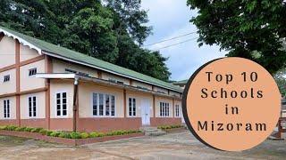 Top 10 School in Mizoram | Top10Bucket