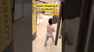 DeKho Aadya ki Diwali shopping ki Khushi