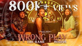 WRONG PLAY | NAVEEN RICKY | TAMIL SHORT FILM