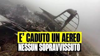 È CADUTO UN AEREO IN ITALIA: NESSUN SOPRAVVISSUTO. TROVATI I ROTTAMI