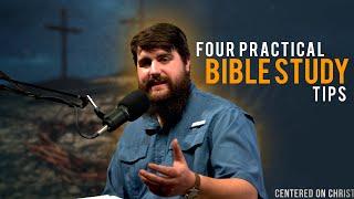 Four Practical Bible Study Tips