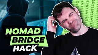 Nomad Bridge HACKED: How Did This Happen?!