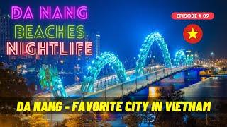 Danang - Most Beautiful & Favority City in Vietnam | Do Not Miss This! 