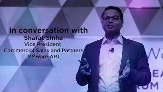 VMware Partner Leadership Forum 2018 - India | Thoughts from Sharat Sinha