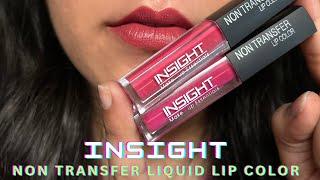 Insight non transfer liquid lip colors | The Glam Jam