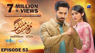 Mann Mast Malang Ep 53 [Eng Sub] Presented by Diamond Paints  - 22nd June 2025 - Har Pal Geo