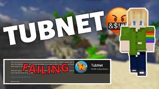 Tubnet is already FAILING...