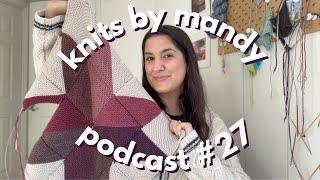 my first blanket square, new cast on, and a crochet adventure | knits by mandy podcast #27