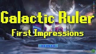 Galactic Ruler | First Impressions