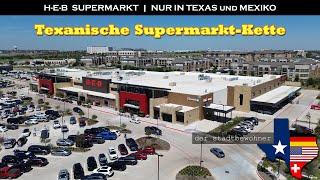 Nur in Texas und Mexiko zu finden: H-E-B Supermarkt