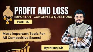 Master Profit and Loss with These Simple Tricks || Quant || Part-02 || By Nikunj Sir